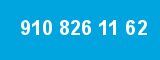 910 826 11 62 910 826 11 62